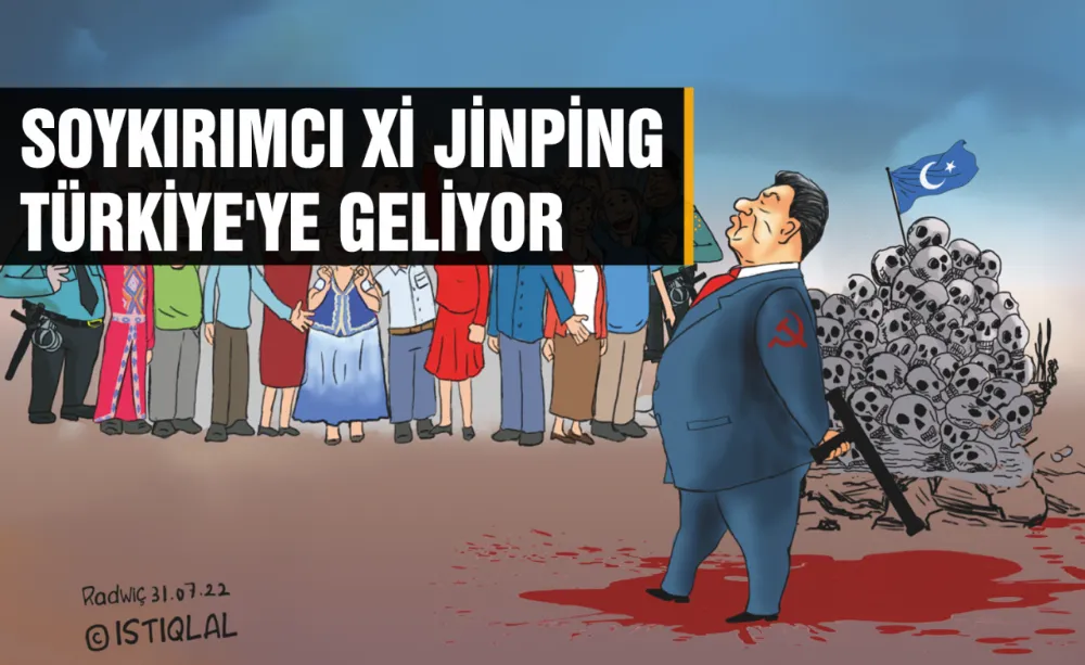 Soykırımcı Xi Jinping Türkiye