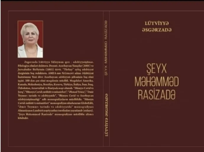 Profesör Lütviyye Asgerzadenin yeni monografisi: Şeyh Muhammed Rasizade