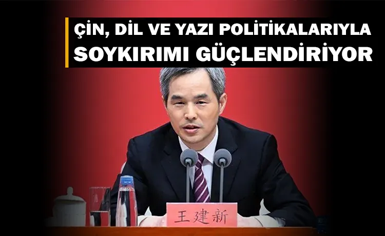 Çin, Dil ve yazı politikalarıyla soykırımı güçlendiriyor