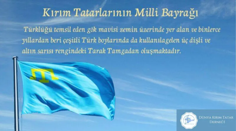 26 Haziran Kırım Tatar Milli Bayrak Günü Kutlu Olsun