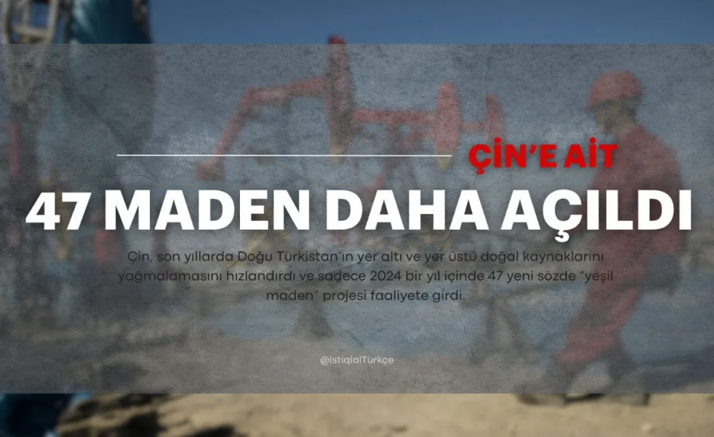 Çin’e ait 47 maden daha açıldı