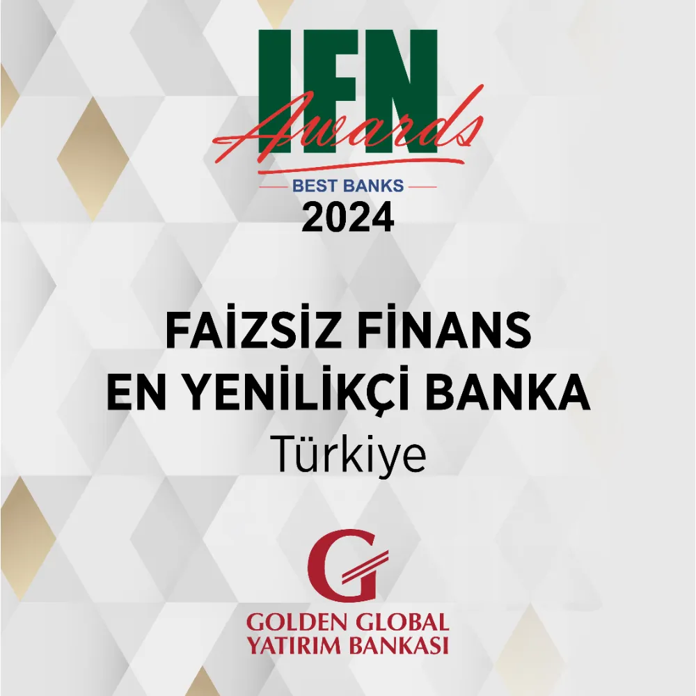 GOLDEN GLOBAL YATIRIM BANKASI’NA “FAİZSİZ FİNANSIN EN YENİLİKÇİ BANKASI” ÖDÜLÜ