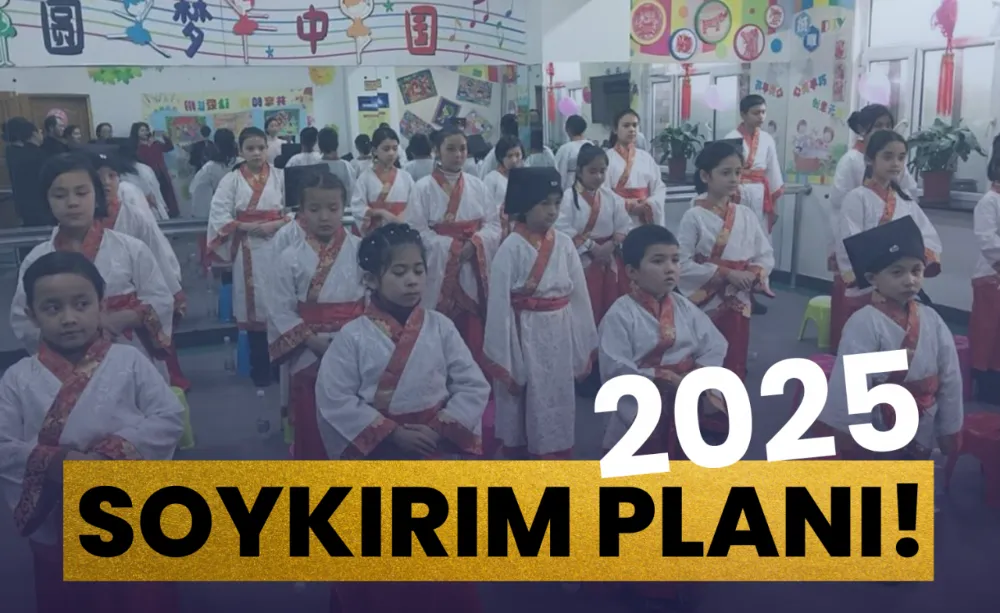 Çin’in 2025 Doğu Türkistan Planı