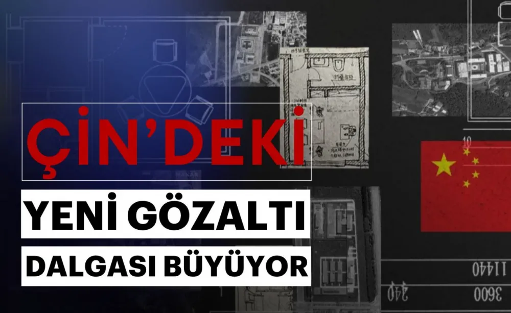 Çin’de yeni gözaltı dalgası