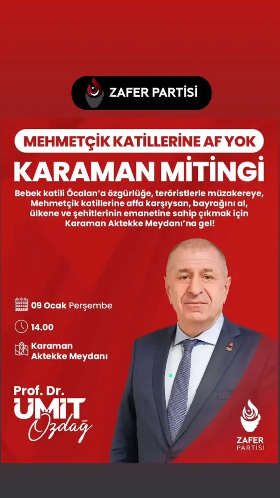 Karaman’da Tarihi Miting: Zafer Partisi’nden Mehmetçik Katillerine Af Tepkisi