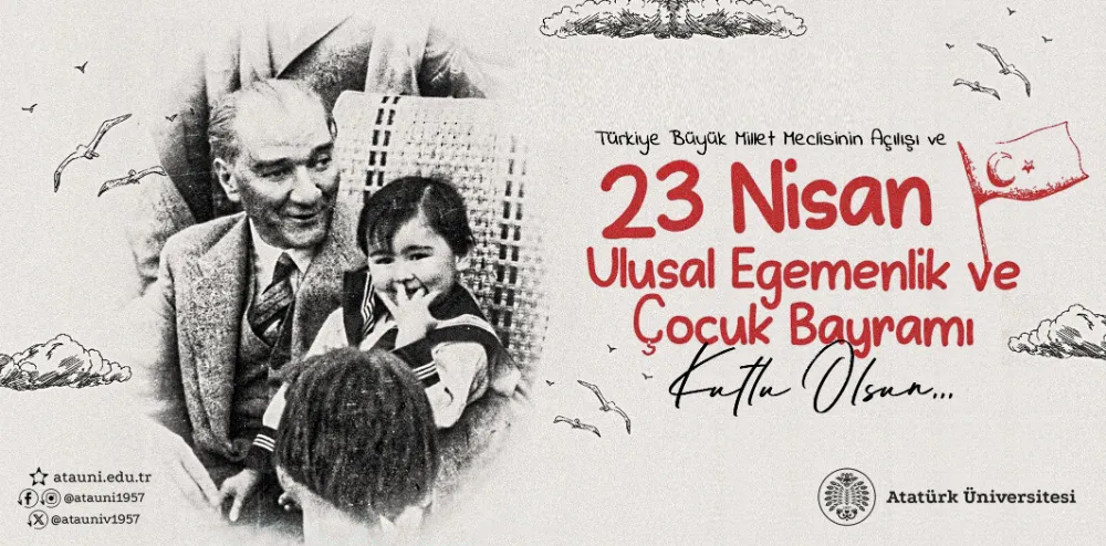 23 Nisan Ulusal Egemenlik ve Çocuk Bayramı Kutlu Olsun